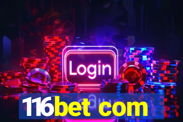 116bet com